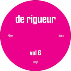 De Rigueur - De Rigueur - Vol 6 - De Rigueur