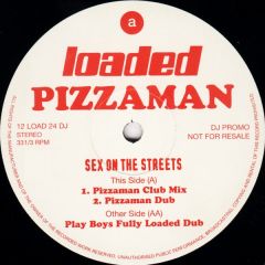 Pizzaman - Pizzaman - Sex On The Streets - Loaded