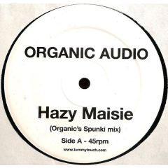 Organic Audio - Organic Audio - Hazy Maisie - Tummy Touch