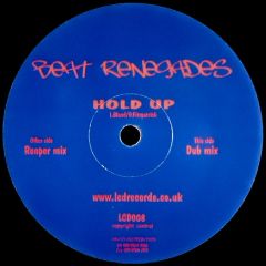 Beat Renegades - Beat Renegades - Hold Up - LCD
