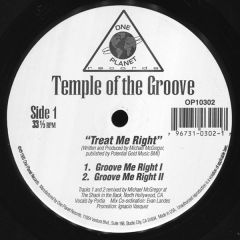 Temple Of The Groove Ft Portia - Temple Of The Groove Ft Portia - Treat Me Right - One Planet
