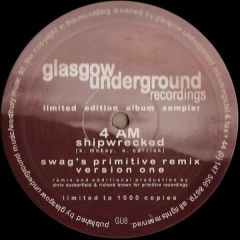 4 AM - 4 AM - Shipwrecked - Glasgow Underground