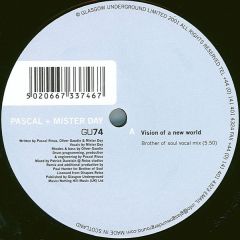 Pascal & Mister Day - Pascal & Mister Day - Vision Of A New World (Remix) - Glasgow Underground