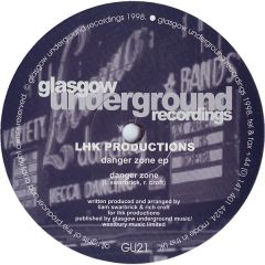 Lhk Productions - Lhk Productions - Danger Zone EP - Glasgow Underground