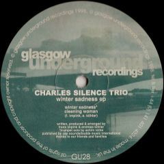Charles Silence Trio - Charles Silence Trio - Winter Sadness EP - Glasgow Underground