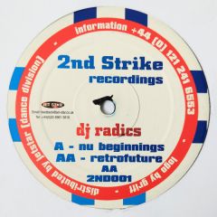 DJ Radics - DJ Radics - Nu Beginnings - 2nd Strike Recordings