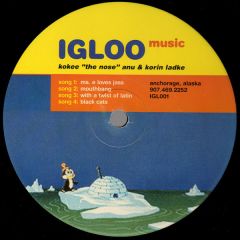 Kokee "The Nose" Anu & Korin Ladke  - Kokee "The Nose" Anu & Korin Ladke  - Ms E Loves Jass - Igloo