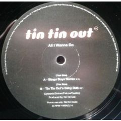 Tin Tin Out - Tin Tin Out - All I Wanna Do - VC Recordings