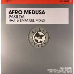 Afro Medusa - Afro Medusa - Pasilda (Haji & Emanuel Mixes) - Azuli