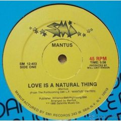 Mantus - Mantus - Love Is A Natural Thing - SMI