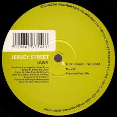 Jersey Street - How Could I Be Loved - Glasgow Underground