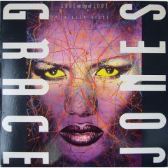 Grace Jones - Grace Jones - Love On Top Of Love - Capital