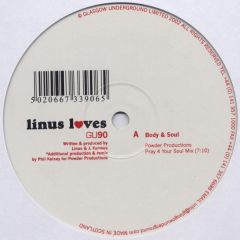 Linus Loves - Linus Loves - Body & Soul - Glasgow Underground