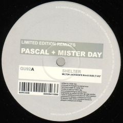 Pascal & Mister Day - Pascal & Mister Day - Shelter (Ltd Edition Remixes Pt 2) - Glasgow Underground