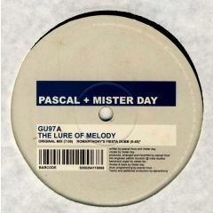 Pascal + Mister Day - Pascal + Mister Day - The Lure Of Melody - Glasgow Underground