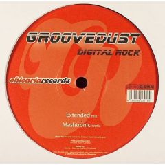Groovedust - Groovedust - Digital Rock - Chicaria Records