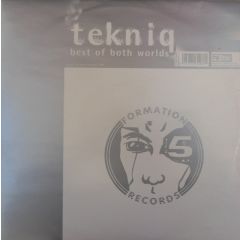 Tekniq - Tekniq - Best Of Both Worlds - Formation