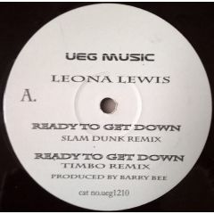 Leona Lewis - Leona Lewis - Ready To Get Down (Remixes) - Ueg Music