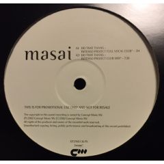 Masai - Masai - Do That Thing - Concept