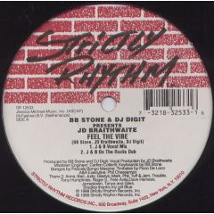 Bb Stone & DJ Digit Presents Jd Braithwaite - Bb Stone & DJ Digit Presents Jd Braithwaite - Feel The Vibe - Strickly Rhythm