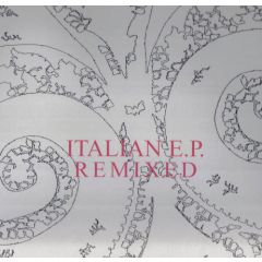 Various Artists - Various Artists - Italian EP (Remixed) - Relish