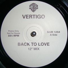 Vertigo - Vertigo - Back To Love - Warner Bros. Records