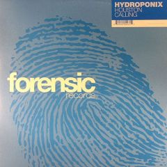 Hydroponix - Hydroponix - Houston Calling - Forensic 