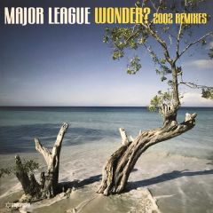 Major League - Major League - Wonder 2002 (Remixes) - Captivating