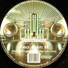 Zed & Mr B - Zed & Mr B - It's About Time - Streetwise