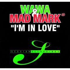 Wawa & Mad Mark - Wawa & Mad Mark - I'm In Love - Session Recordings