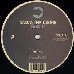 Samantha T.Bone - Samantha T.Bone - Feel It - Pitch