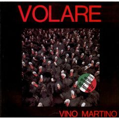 Vino Martino - Vino Martino - Volare '89 - Hotsound