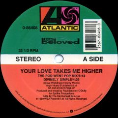 Beloved - Beloved - Your Love Takes Me Higher - Atlantic