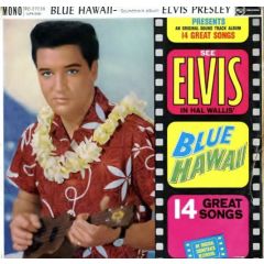 Elvis Presley - Elvis Presley - Blue Hawaii (Soundtrack) - RCA