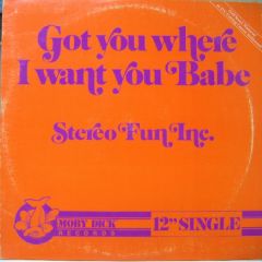 Stereo Fun Inc. - Stereo Fun Inc. - Gotcha, Babe - Moby Dick Records