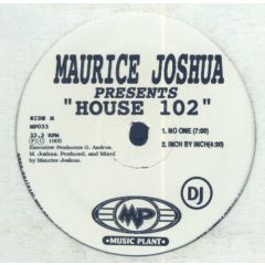Maurice Joshua - Maurice Joshua - House 102 - Music Plant