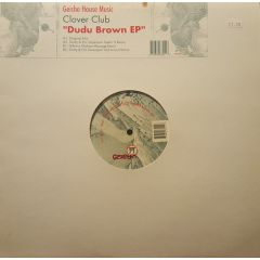Clover Club - Clover Club - Dudu Brown EP - Geisha House Music