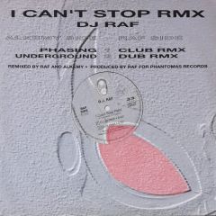 DJ Raf - DJ Raf - I Cant Stop (Remix) - Phantomas