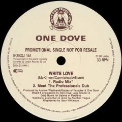 One Dove - One Dove - White Love - Boys Own