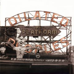 Dilated Peoples - Dilated Peoples - The Platform - Abb Records