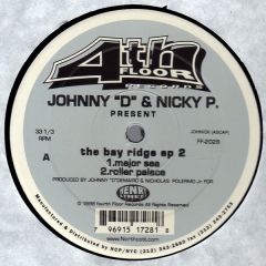 Johnny D & Nicky P - Johnny D & Nicky P - The Bay Ridge EP (Part 2) - 4th Floor