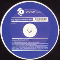 Lay D Jay Feat Norman Bass - Lay D Jay Feat Norman Bass - Daywalker - Proton