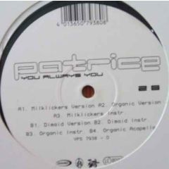 Patrice - Patrice - You Always You - Yo Mamas