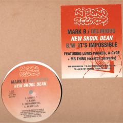 Mark B & Delirious - Mark B & Delirious - New Skool Dean - K'Boro Records