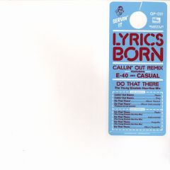 Lyrics Born - Lyrics Born - Callin Out (Remix) - Quannum Projects