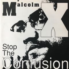 Malcolm X - Malcolm X - Stop The Confusion - 4th & Broadway