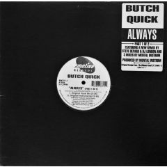 Butch Quick - Butch Quick - Always (Remixes Part 2) - Emotive