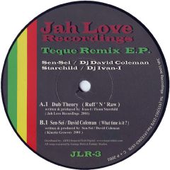 DJ David Coleman/Sen-Ei - DJ David Coleman/Sen-Ei - Teque Remix E.P - Jah Love Rec.