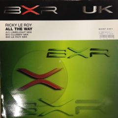 Ricky Le Roy - Ricky Le Roy - All The Way - BXR