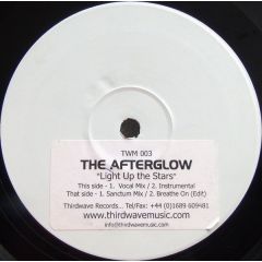 The Afterglow - The Afterglow - Light Up The Stars - Thirdwave Records